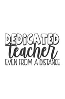 Dedicated teacher even from a distance