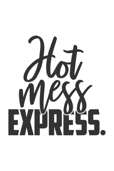 Hot mess express