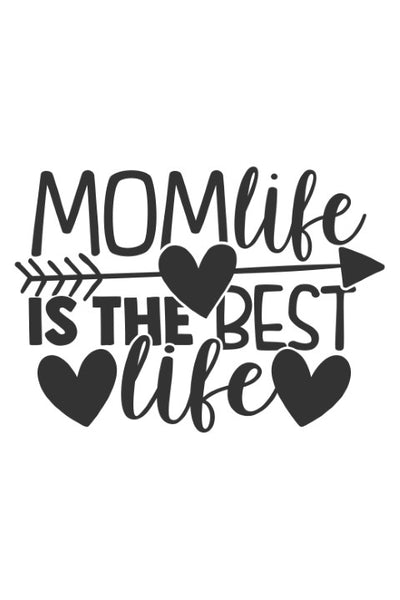 Mom life is the best life