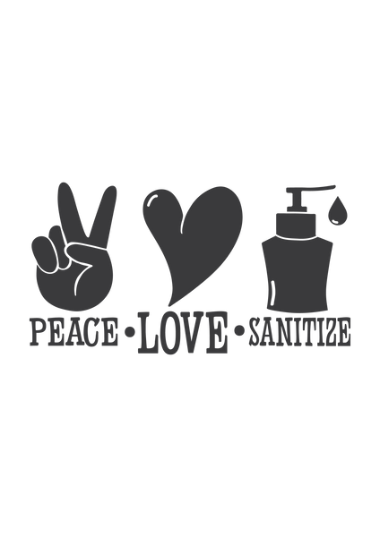 Peace, love, sanitize