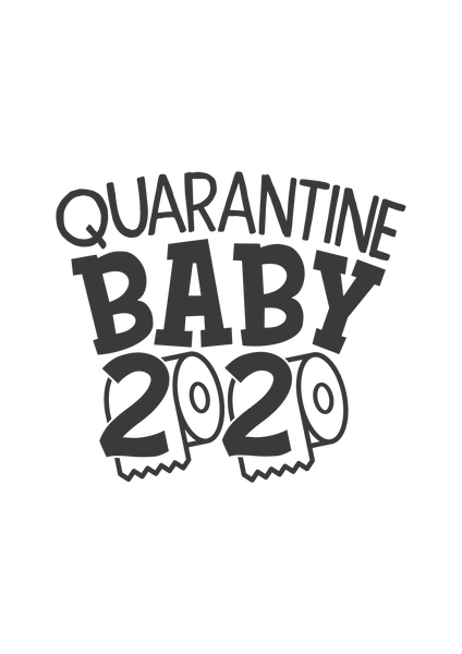 Quarantine baby 2020