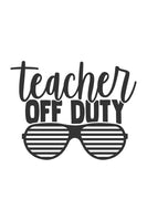 Teacher off duty