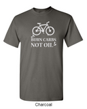 Burn carbs, not oil - Shirt