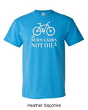 Burn carbs, not oil - Shirt