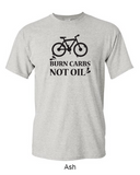 Burn carbs, not oil - Shirt
