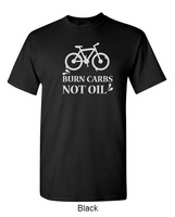 Burn carbs, not oil - Shirt