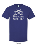 Burn carbs, not oil - Shirt
