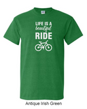 Life is a beautiful ride - Shirt