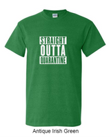 Straight Outta Quarantine - Shirt