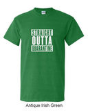 Straight Outta Quarantine - Shirt