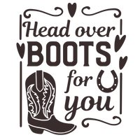Head over boots for you