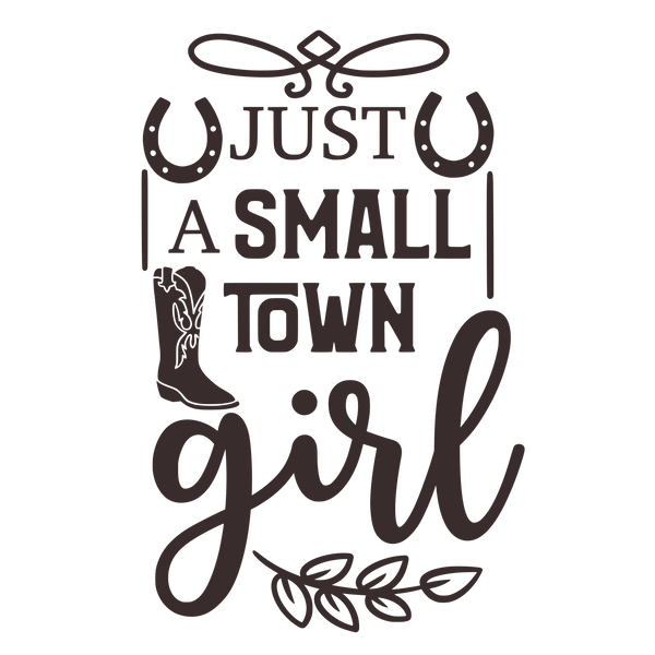Just a small town girl