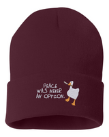 Peace Was Never An Option Beanie