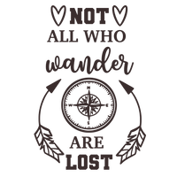 Not all who wander are lost
