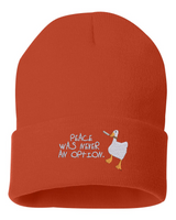 Peace Was Never An Option Beanie