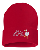 Peace Was Never An Option Beanie